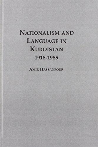 Beispielbild fr Nationalism and Language in Kurdistan, 1918-1985 zum Verkauf von dsmbooks