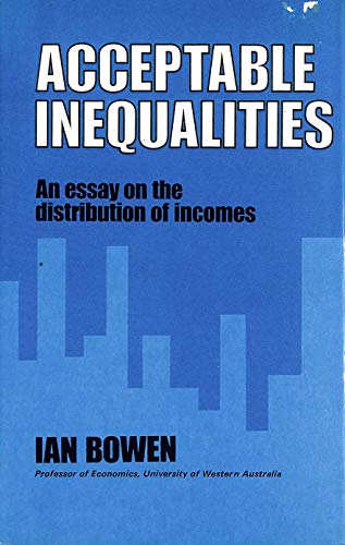 9780773501010: Acceptable inequalities;: An essay on the distribution of income