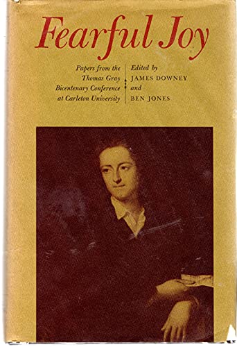 9780773501324: Fearful joy: Papers from the Thomas Gray Bicentenary Conference at Carleton University