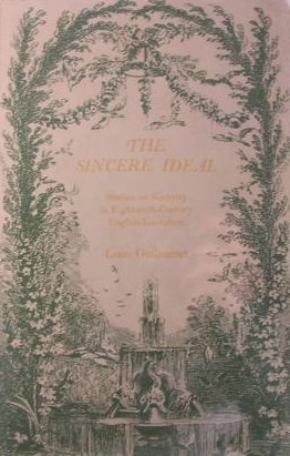 Stock image for The Sincere Ideal Studies on Sincerity in Eighteenth-Century English Literature for sale by Willis Monie-Books, ABAA