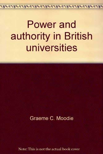 Beispielbild fr Power and Authority in British Universities. zum Verkauf von G. & J. CHESTERS