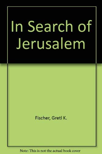Beispielbild fr In Search of Jerusalem: Religion and Ethics in the Writings of A. M. Klein zum Verkauf von Hourglass Books