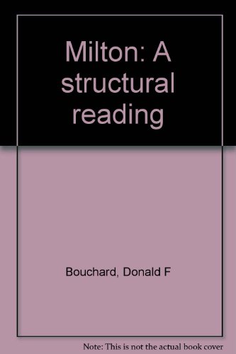 Stock image for Milton: A structural reading for sale by Wonder Book