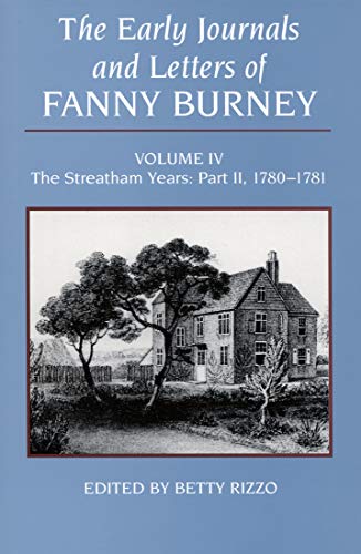 Stock image for The Early Journals and Letters of Fanny Burney: The Streatham Years, 1780-1781 for sale by Grey Matter Books