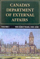 Beispielbild fr Canada's Department of External Affairs, Volume 1: The Early Years, 1909-1946 (Volume 16) (Canadian Public Administration Series) zum Verkauf von Zubal-Books, Since 1961