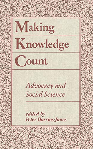 Beispielbild fr Making Knowledge Count: Advocacy and Social Science zum Verkauf von Books From California