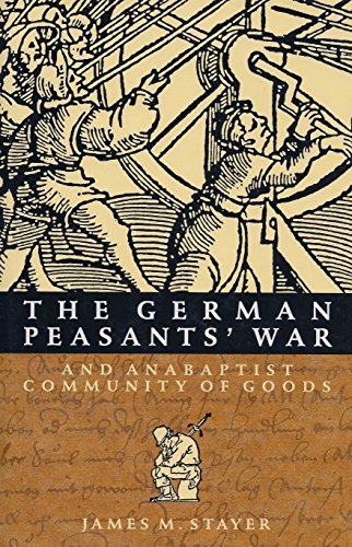 9780773508422: The German Peasants' War and Anabaptist Community of Goods (McGill-Queen's Studies in the History of Religion)