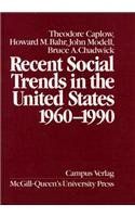 Stock image for Recent Social Trends in the United States, 1960 - 1990 [Series: Comparative Charting of Social Change] for sale by Tiber Books