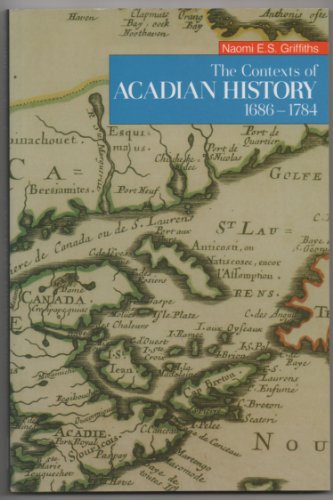 The Contexts of Acadian History, 1686-1784