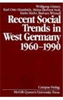 Stock image for Recent Social Trends in West Germany, 1960-1990 (Comparative Charting of Social Change, Band 2) for sale by Versandantiquariat Felix Mcke