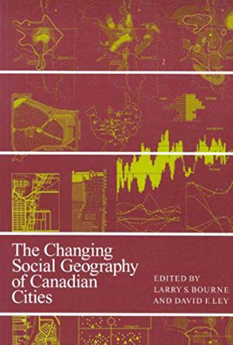 Stock image for The Changing Social Geography of Canadian Cities for sale by Edmonton Book Store