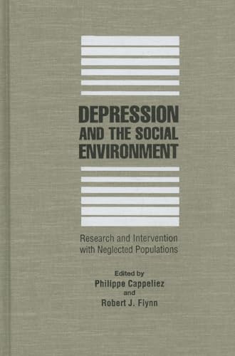 Depression and the Social Environment: Research and Intervention With Neglected Populations