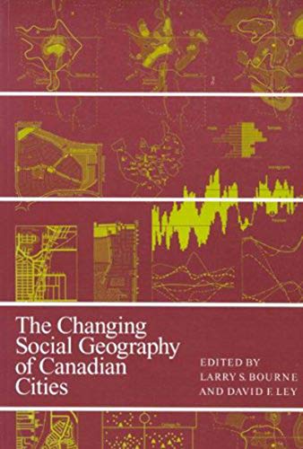 Beispielbild fr The Changing Social Geography of Canadian Cities zum Verkauf von Anybook.com