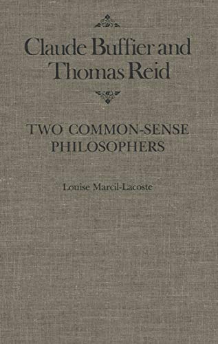 Claude Buffier and Thomas Reid: Two Common Sense Philosophers