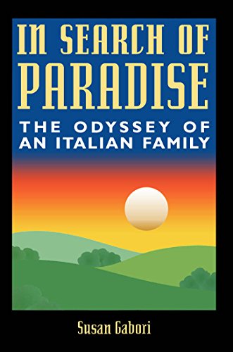 In Search of Paradise: The Odyssey of an Italian Family