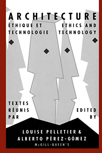 Stock image for Architecture: Ethique et Technologie / Ethics and Technology for sale by Russian Hill Bookstore