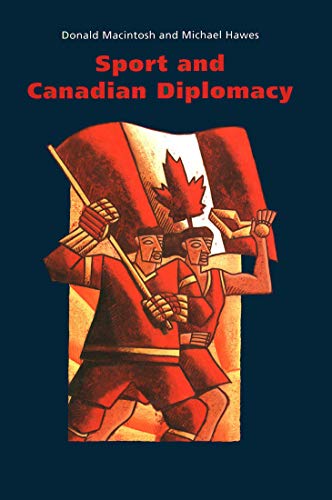 9780773511613: Sport and Canadian Diplomacy