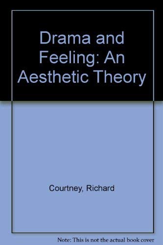 Imagen de archivo de Drama and Feeling : An Aesthetic Theory a la venta por Better World Books