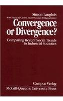Beispielbild fr Convergence or Divergence? Comparing Recent Social Trends in Industrial Societies zum Verkauf von Lee Madden, Book Dealer