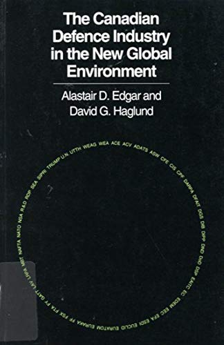Imagen de archivo de The Canadian Defence Industry in the New Global Environment a la venta por Foggy Mountain Books