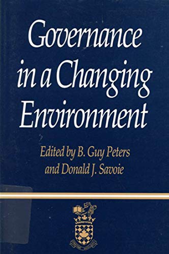 Imagen de archivo de Governance in a Changing Environment: Volume 1 (Governance and Public Management) a la venta por WorldofBooks