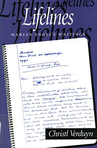 Lifelines: Marian Engel's Writings