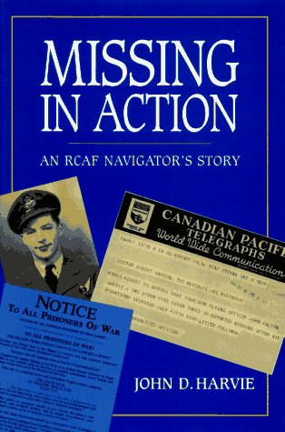 Beispielbild fr Missing in Action: An Rcaf Navigator's Story zum Verkauf von AwesomeBooks