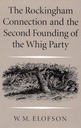 9780773513884: The Rockingham Connection and the Second Founding of the Whig Party 1768-1773