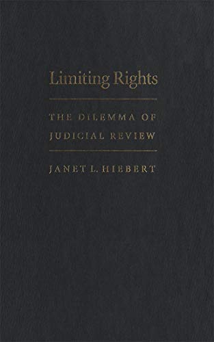 Beispielbild fr Limiting Rights: The Dilemma of Judicial Review zum Verkauf von THE SAINT BOOKSTORE
