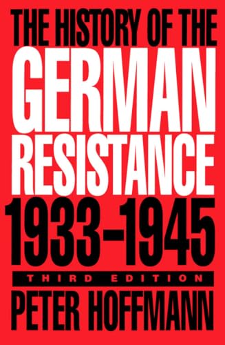 9780773515314: The History of the German Resistance, 1933-1945