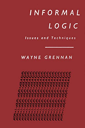 9780773515420: Informal Logic: Issues and Techniques