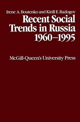 9780773516106: Recent Social Trends in Russia 1960-1995 (Comparative Charting of Social Change) (Volume 6)