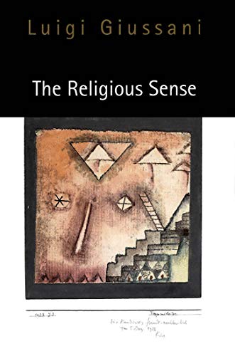 The Religious Sense (9780773516267) by Giussani, Luigi; Zucchi, John E.