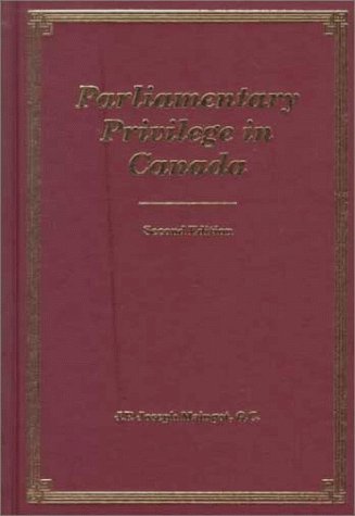 9780773517189: Parliamentary Privilege in Canada: Second Edition (Volume 2)