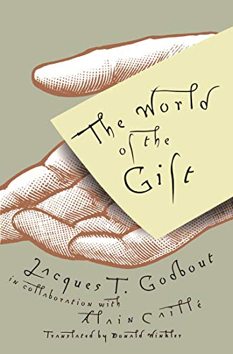 Beispielbild fr The World of the Gift zum Verkauf von Bulk Book Warehouse