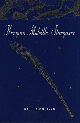 Stock image for Herman Melville: Stargazer for sale by Armadillo Books