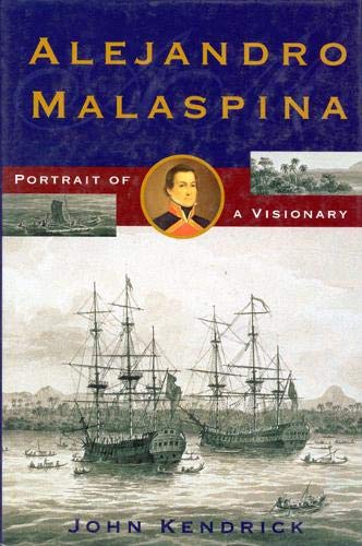 Stock image for Alejandro Malaspina: Portrait of a Visionary for sale by Hourglass Books