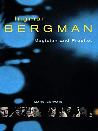 9780773518438: Ingmar Bergman: Magician and Prophet