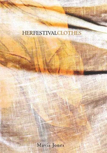 Stock image for ^ Her Festival Clothes for sale by Montreal Books