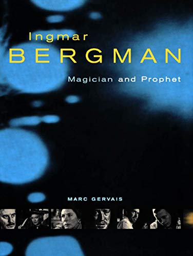 9780773520042: Ingmar Bergman: Magician and Prophet