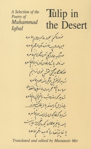 9780773520370: Tulip in the Desert: A Selection of the Poetry of Muhammad Iqbal