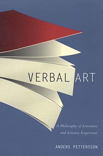 Stock image for Verbal Art: A Philosophy of Literature and Literary Experience for sale by Heartwood Books, A.B.A.A.