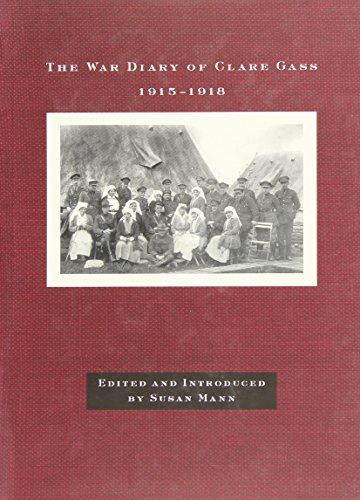 9780773521261: The War Diary of Clare Gass (Volume 9) (McGill-Queen's Associated Medical Services Studies in the History of Medicine, Health, and Society)