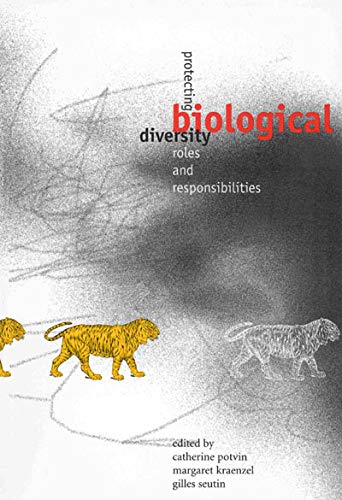Stock image for Protecting Biological Diversity : Roles and Responsibilities for sale by G3 Books