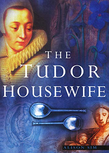9780773522336: The Tudor Housewife