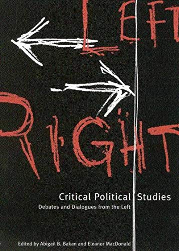 9780773522510: Critical Political Studies: Debates and Dialogues from the Left