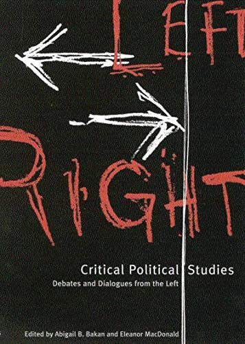 9780773522527: Critical Political Studies: Debates and Dialogues from the Left