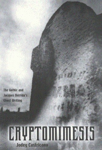 9780773522640: Cryptomimesis: The Gothic and Jacques Derrida's Ghost Writing