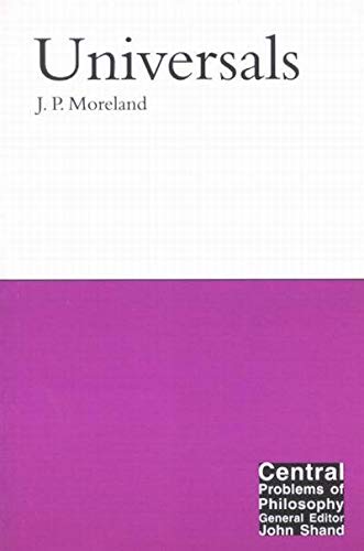 Universals (Volume 2) (Central Problems of Philosophy) (9780773522688) by Moreland