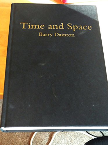 Time and Space - Dainton, Barry